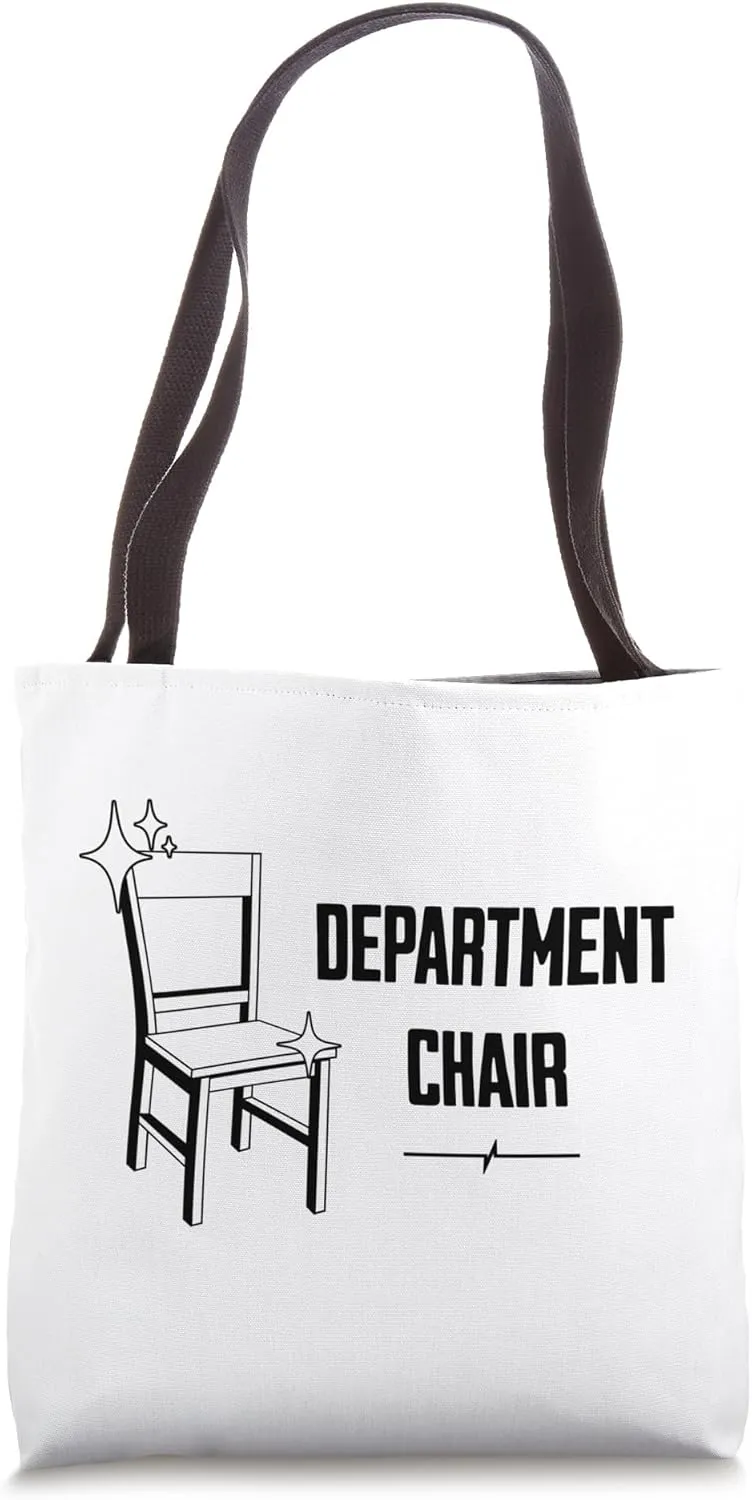 Department Chair | Faculty Chair | Academic Chair Tote Bag