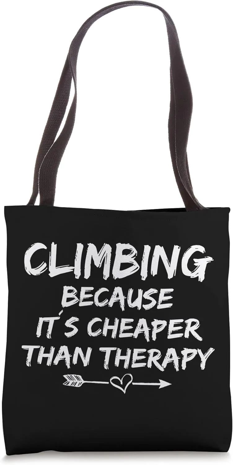 Funny climbing saying climbing hall climbing wall climber Tote Bag