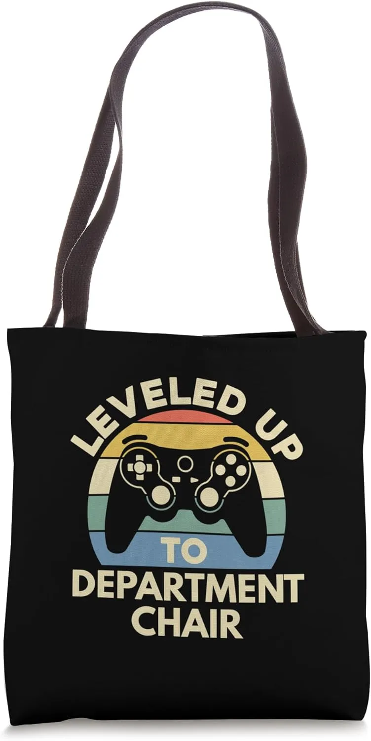 Leveled Up To Department Chair | Academic Department Head Tote Bag
