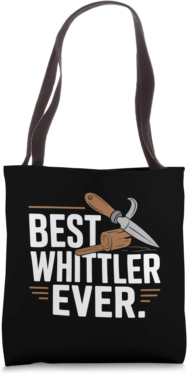 Whittling Funny Whittler Weekend Whittle Tote Bag